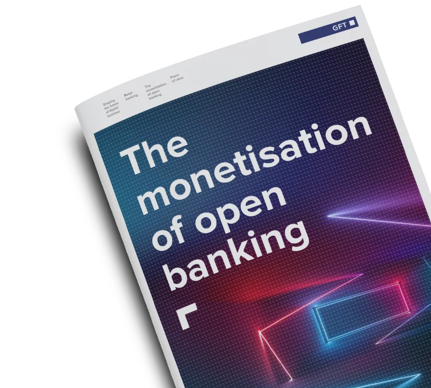 Un primer plano de una publicación de GFT titulada "La monetización de la banca abierta", que examina estrategias para generar ingresos a través de iniciativas de banca abierta. La monetización de la banca abierta: liderazgo intelectual de GFT